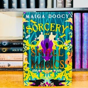Fairyloot Exclusive Signed Edition Sorcery And Small Magics by Maiga Doocy